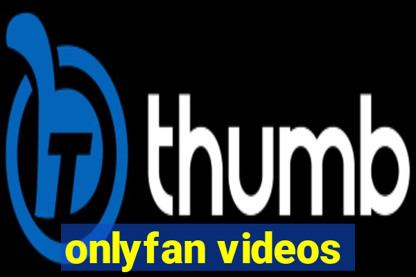 onlyfan videos